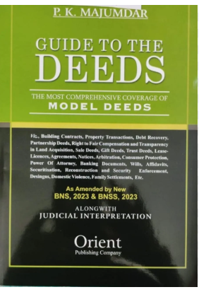 P.K Majumdar Guide to The DEEDS The Most Comprehensive Coverage of Model Deeds