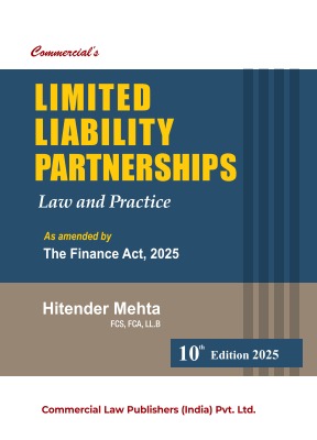 Hitender Mehta Limited Liability Partnerships Law and Practice As Amended by The Finance Act 2025