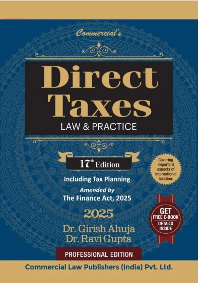Dr Girish Ahuja and Dr Ravi Gupta Direct Tax Law & Practice