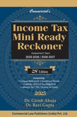 Dr Girish Ahuja and Dr Ravi Gupta Income Tax Mini Ready Reckoner