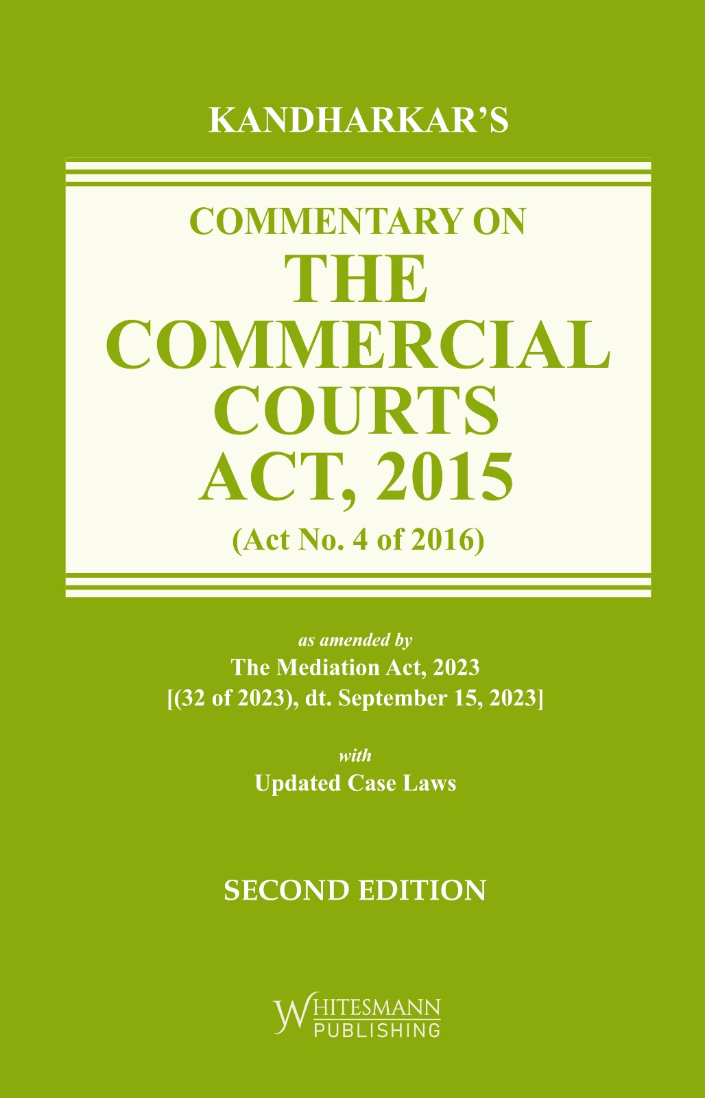 kandharkar's Commentary on The Commercial Courts Act, 2015
