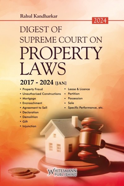  Rahul Kandharkar Digest of Supreme Court on Property Laws