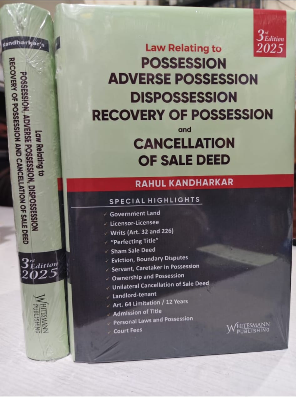 Rahul Kandharkar Law Relating to Possession Adverse Possession Dispossession Recovery of Possession and Cancellation of Sale Deed