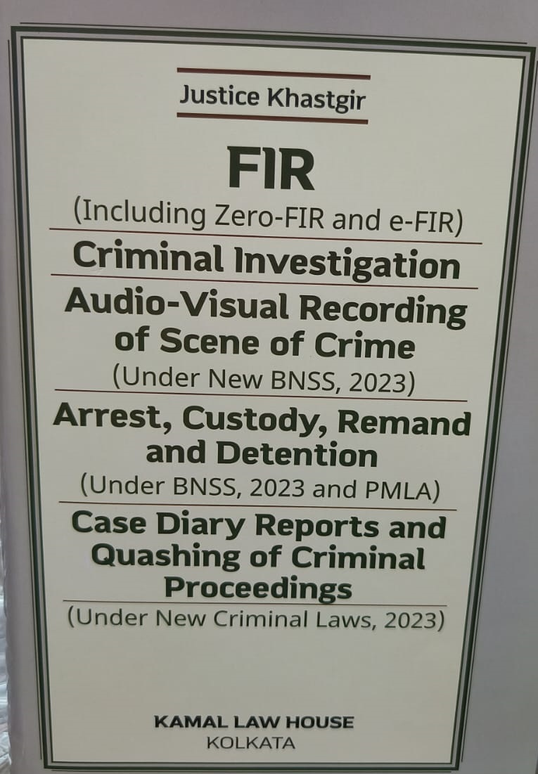 Justice Khastgir FIR Criminal Investigation audio-visual recording of scene of crime
