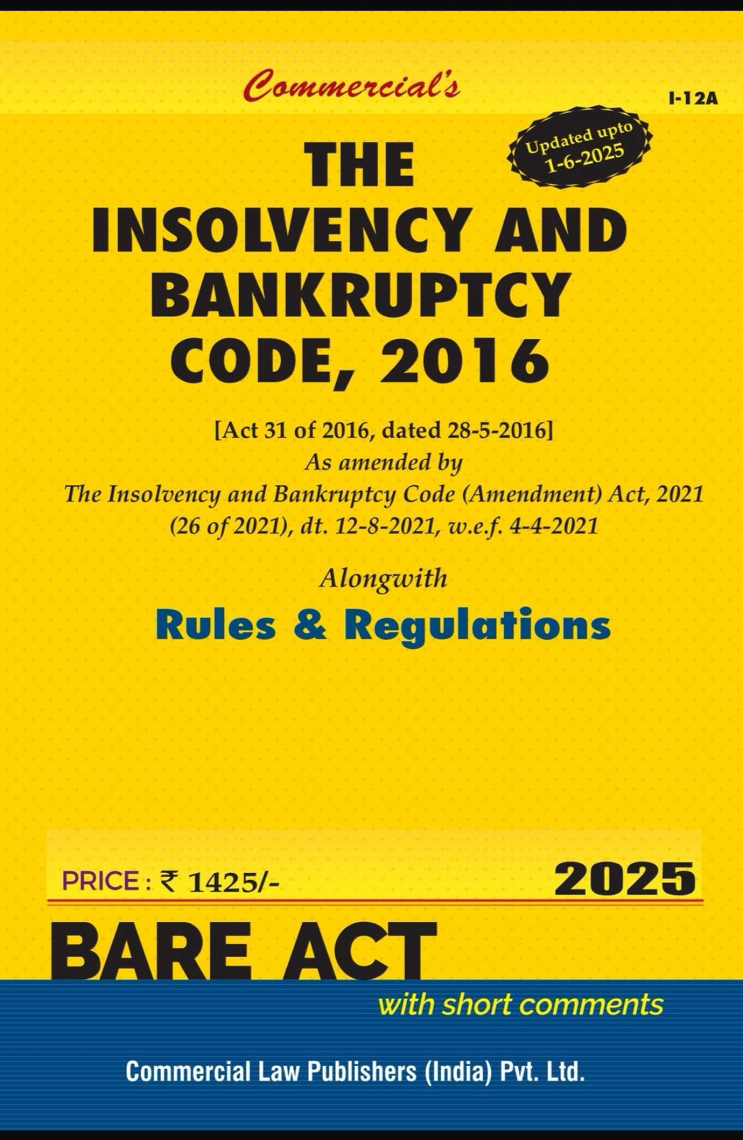 Commercial Insolvency & Bankruptcy Code