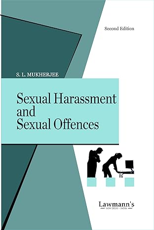 S L Mukherjee Sexual Harassment and Sexual Offences
