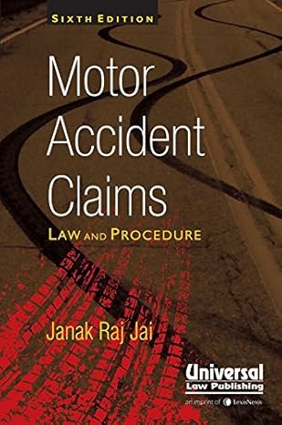 Janak Raj Jai Motor Accident Claims - Law & Procedure
