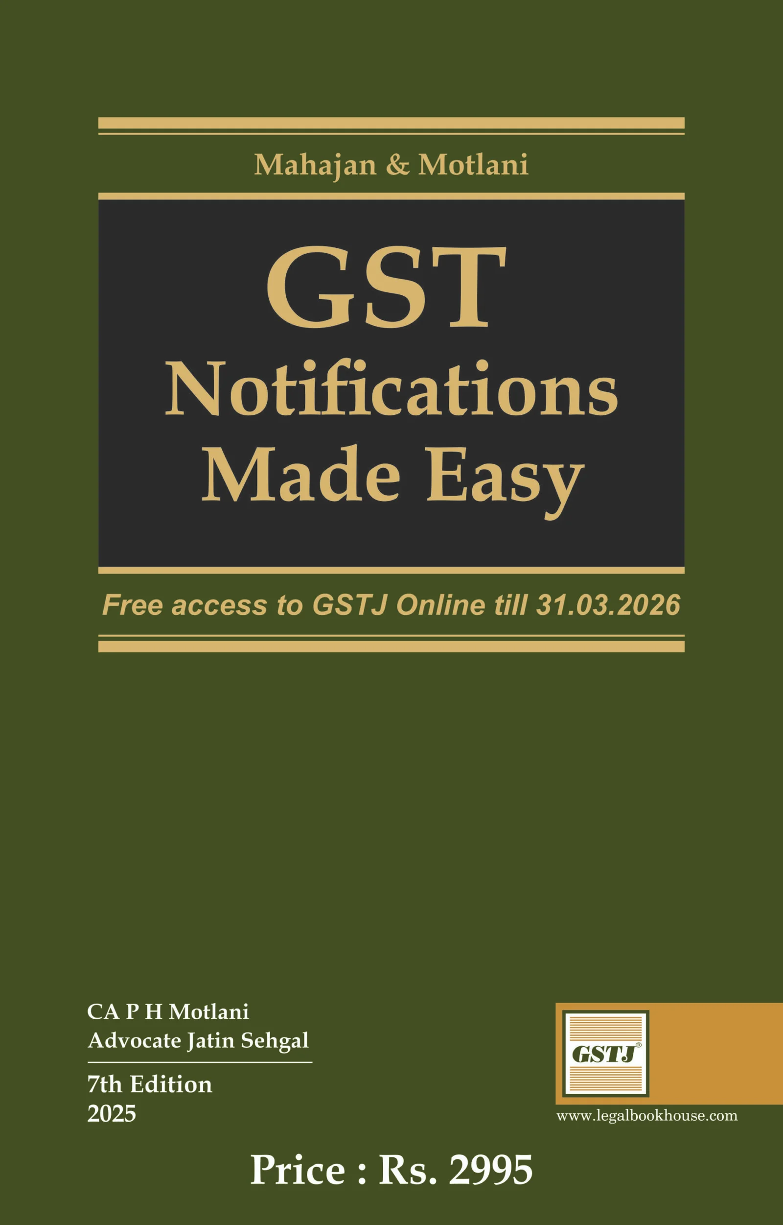 PH MOTLANI & JATIN SEHGAL GST Notifications Made Easy