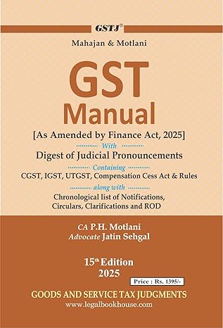 P.H.Motlani , Jatin Sehgal GST Manual - 2025