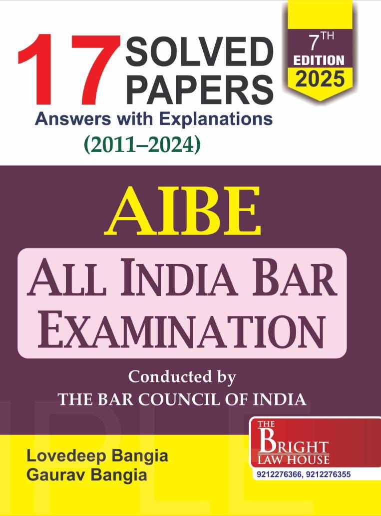 Gaurav Bangia, Lovedeep Bangia 17 ALL INDIA BAR EXAMINATION SOLVED PAPERS