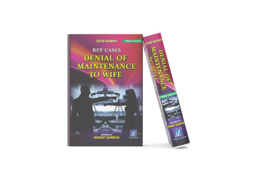 Jatin Sharma and Hemant Gambhir Denial of Maintenance to Wife 3rd Edition 2024
