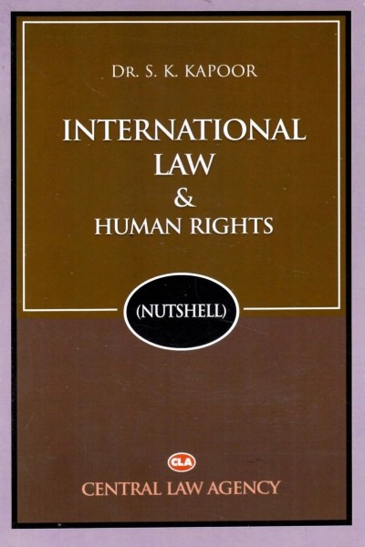 S K Kapoor International Law & Human Rights
