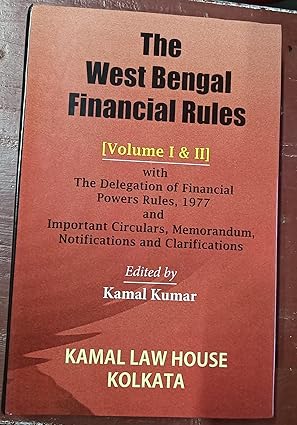 Kamal Kumar The West Bengal Financial Rules