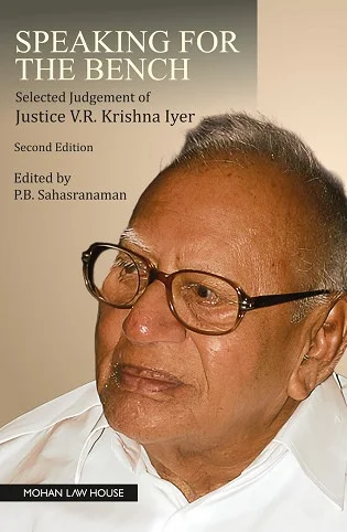 V. R. krishna Iyer Speaking For The Bench