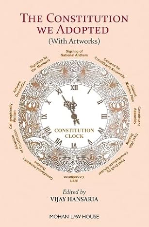 Vijay Hansaria The Constitution We Adopted