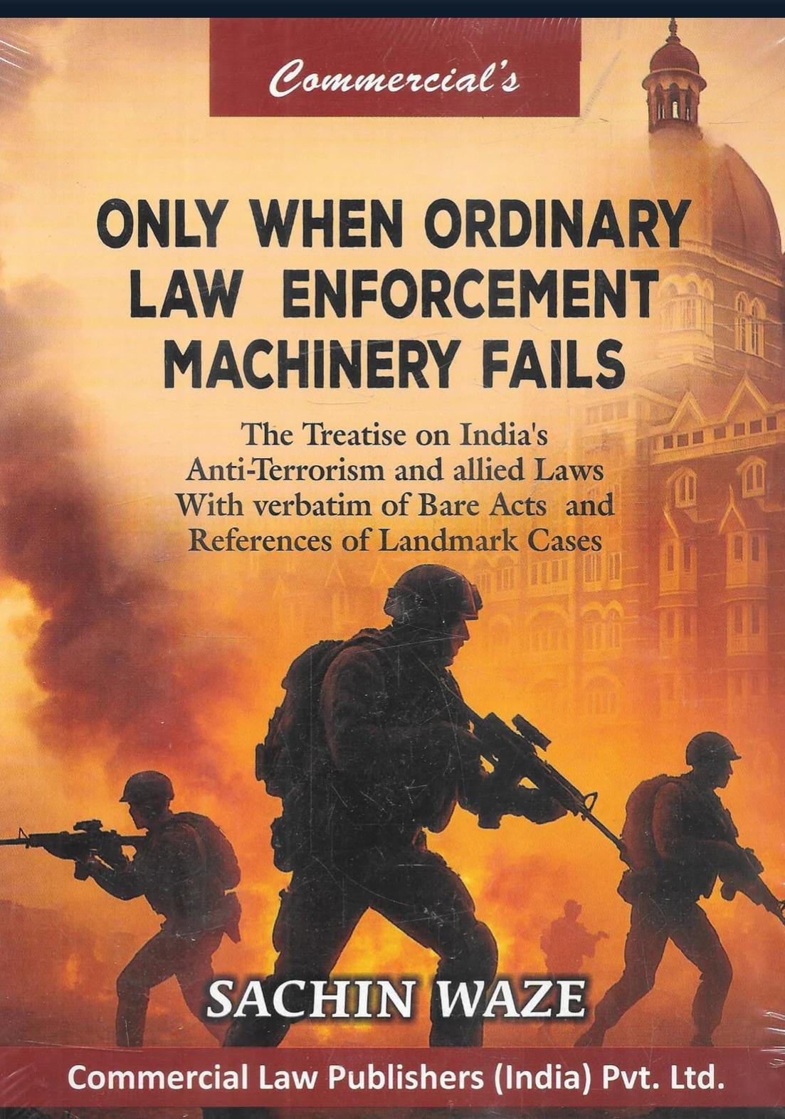 Sachin Waze Only When Ordinary Law Enforcement Machinery Fails