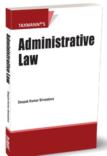 Deepak Kumar Srivastava Administrative Law