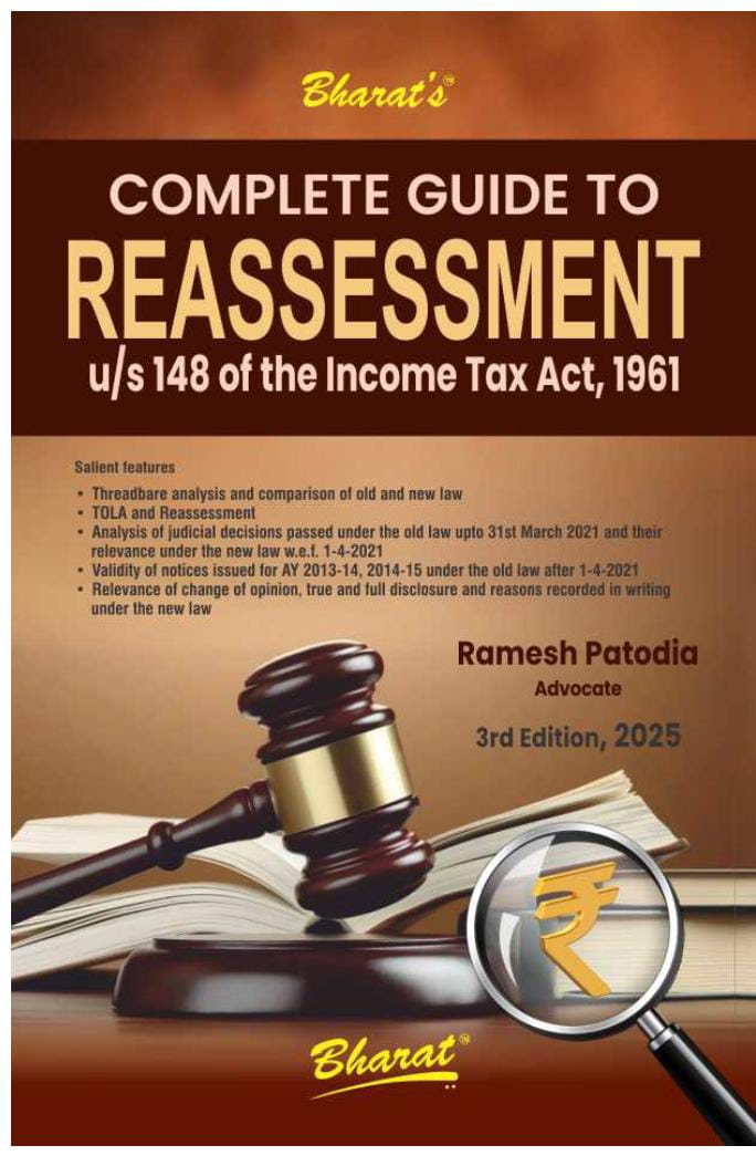 Ramesh Patodia Complete Guide to REASSESSMENT u/s 148 of the Income Tax Act, 1961