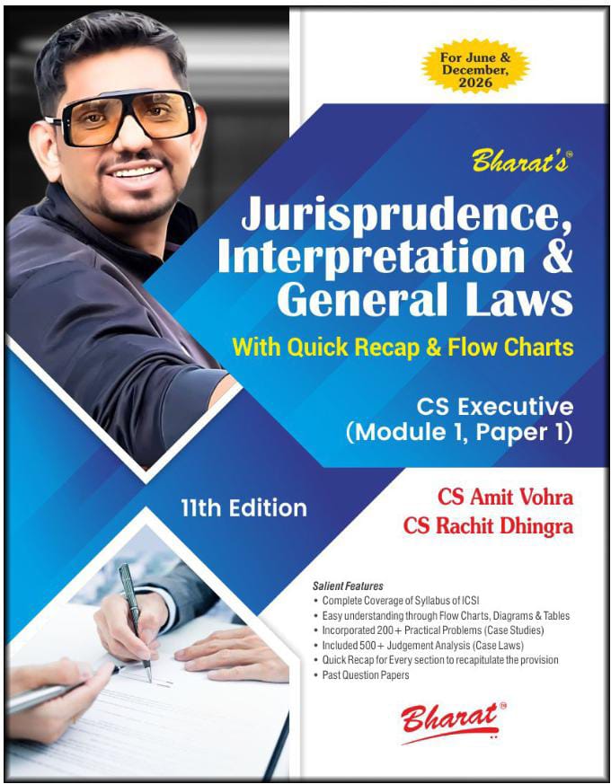 Cs Amit Vohra, Cs Rachit Dhingra Jurisprudence, Interpretation & General Laws with Quick Recap & Flow Charts, CS Executive