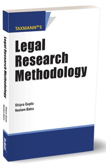 Shipra Gupta, Neelam Batra Legal Research Methodology 