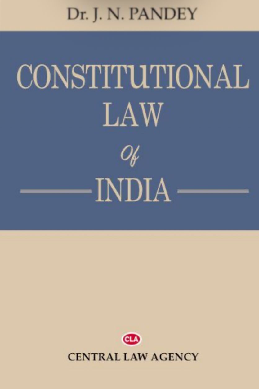  Constitutional Law of India by J N Pandey