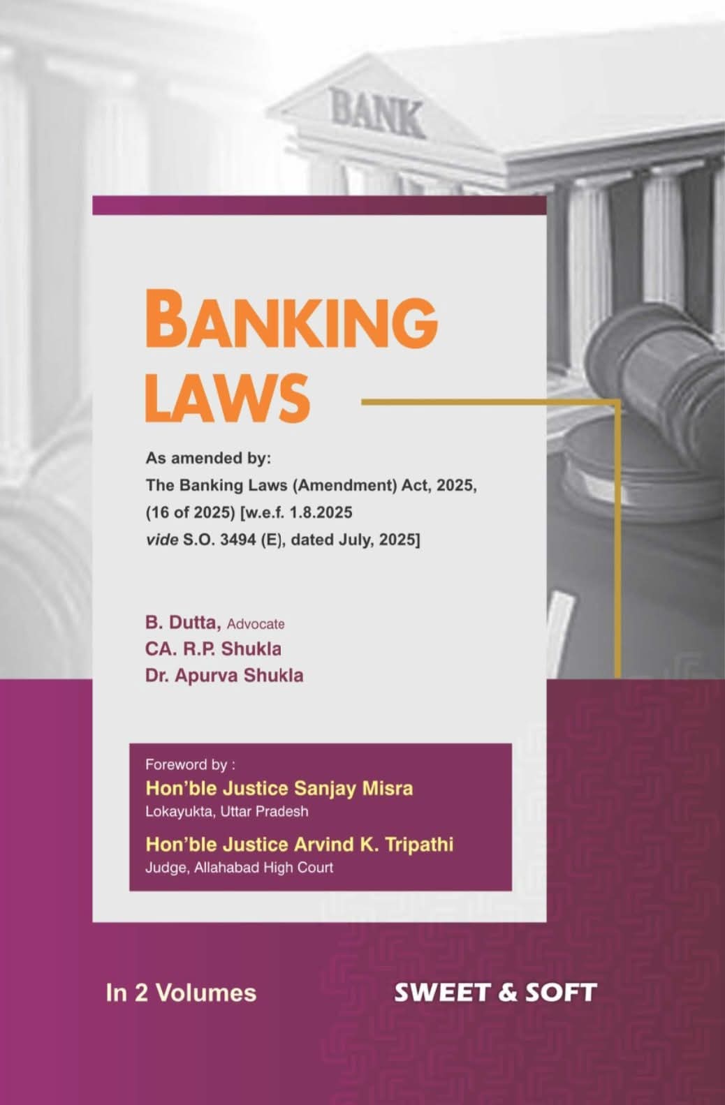 B Dutta CA R P Shukla Dr Apurva Shukla Banking Laws