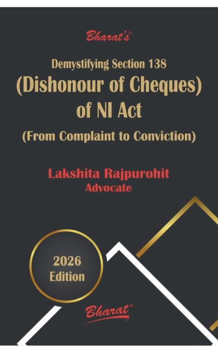 Lakshita Rajpuroh Bharat Demystifying Section 138 Dishonour of Cheques of NI Act