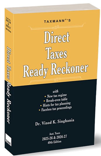 Dr Vinod K Singhania  Direct Taxes Ready Reckoner