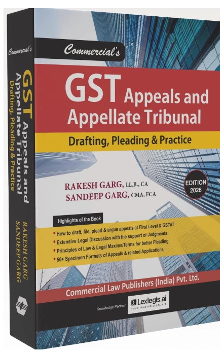 Rakesh Garg LLB CA  Sandeep Garg CMA FCA GST Appeals and Appellate Tribunal Drafting Pleading & Practice