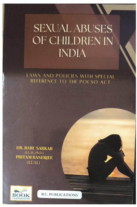 Dr Babu Sarkar & Pritam Banerjee Sexual Abuses of Children in India