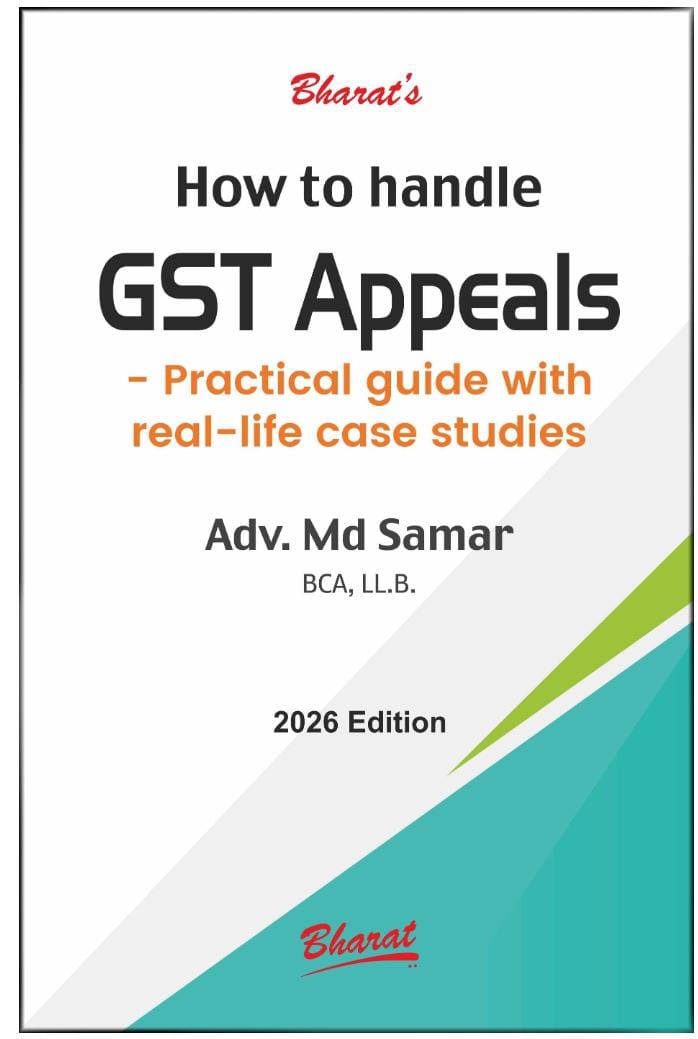 Adv Md Samar BCA LLB How to Handle GST Appeals  Practical Guide with Real Life Case Studies