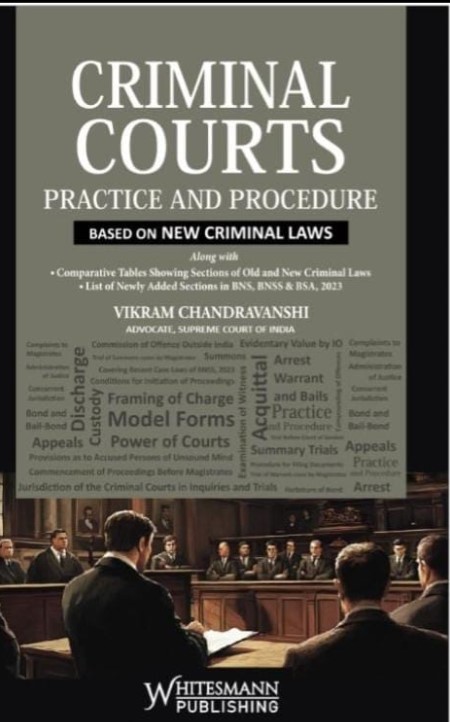 Criminal Courts Practice and Procedure Adv Vikram Chandravanshi