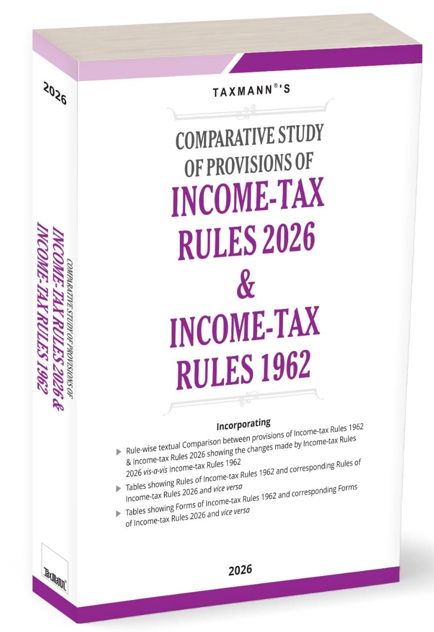 Comparative Study of Provisions of Income-Tax Rules 2026 & Income-Tax Rules 1962