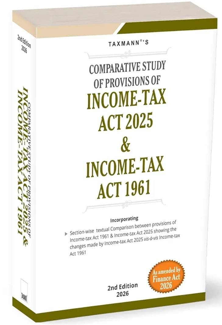 Comparative Study of Provisions of Income Tax Act 2025 & Income Tax Act 1961