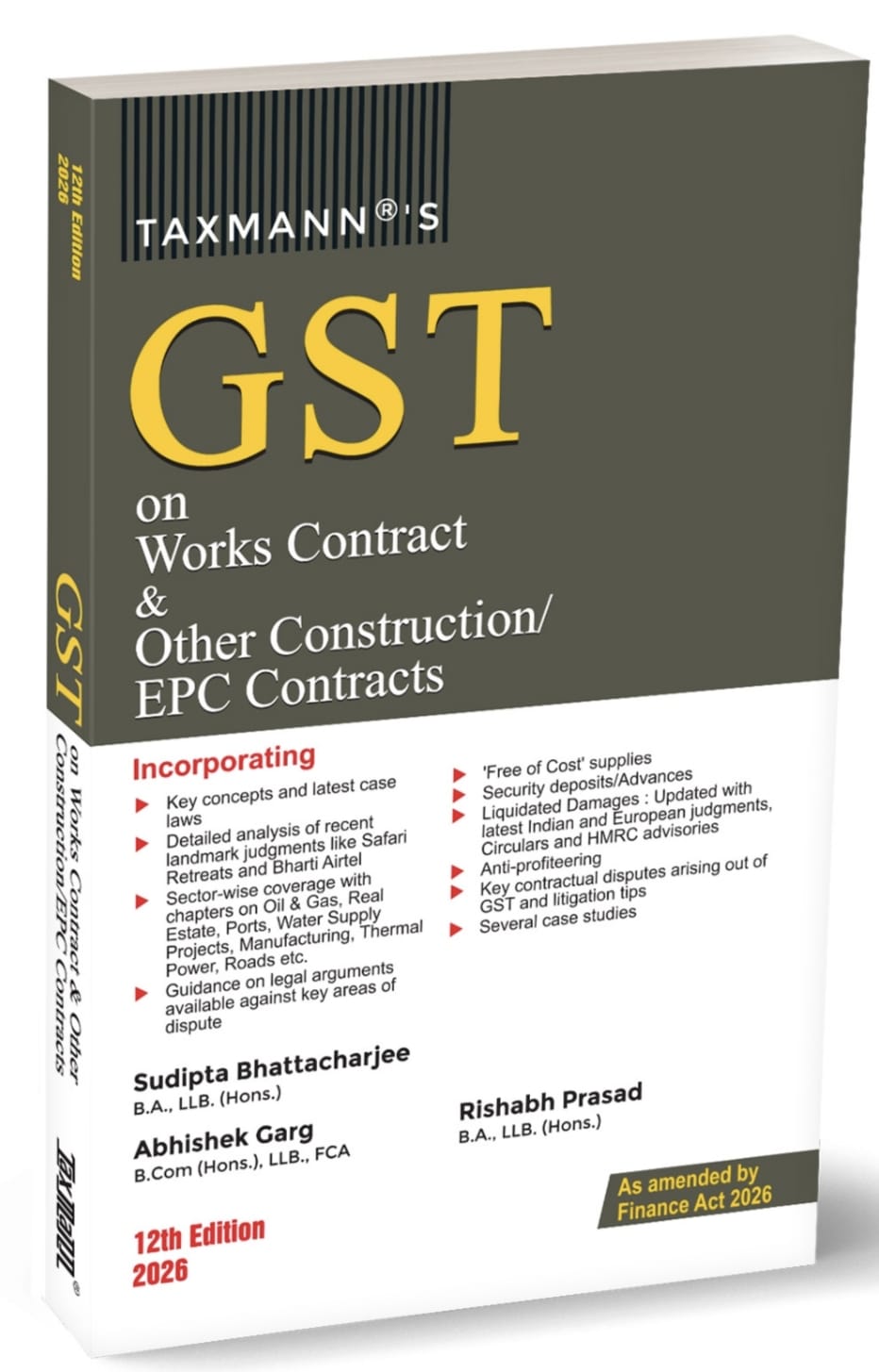 Sudipta Bhattacharjee Rishabh Prasad Abhishek Garg GST on Works Contract Other Construction EPC Contracts