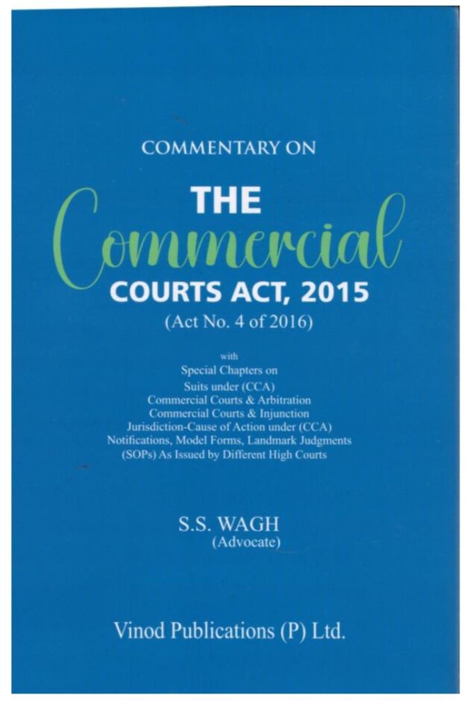 S S Wagh Commentary on The Commercial Courts Act 2015