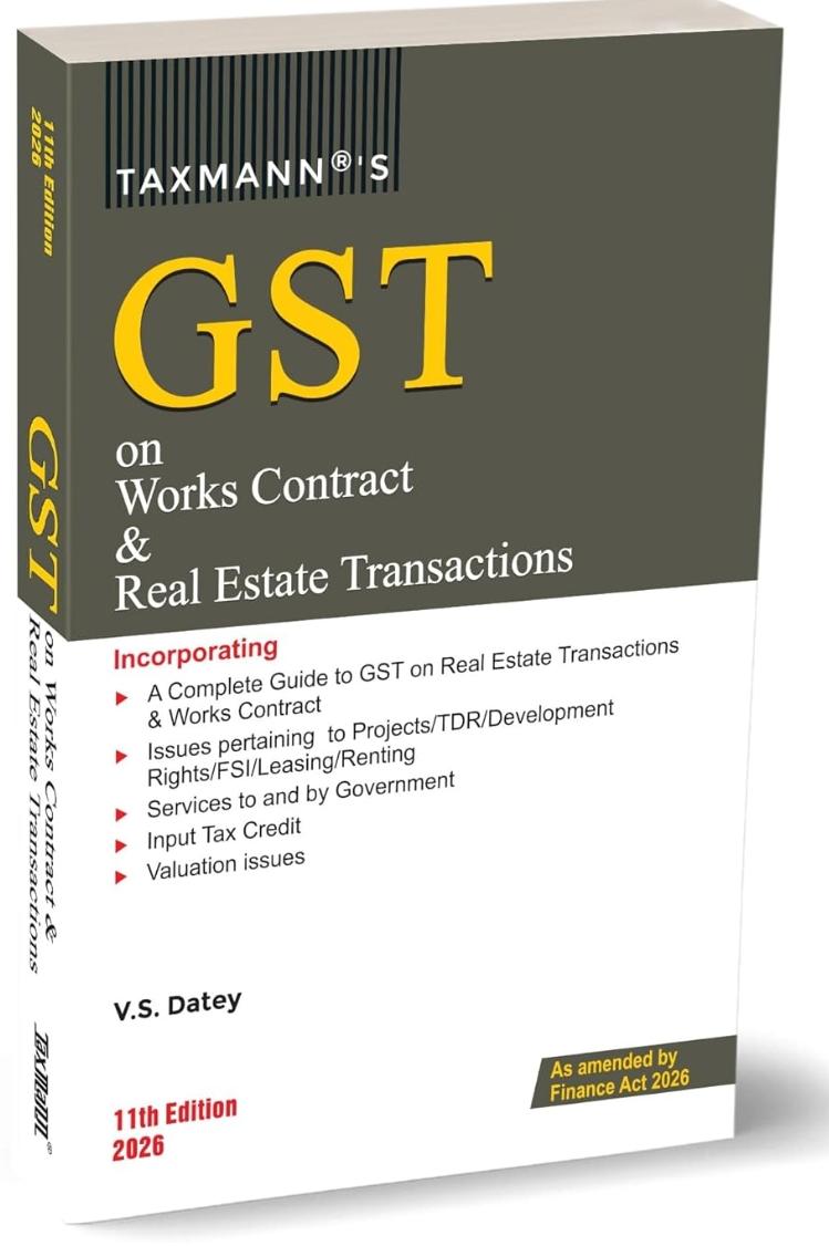 V S Datey GST on Works Contract Real Estate Transactions 