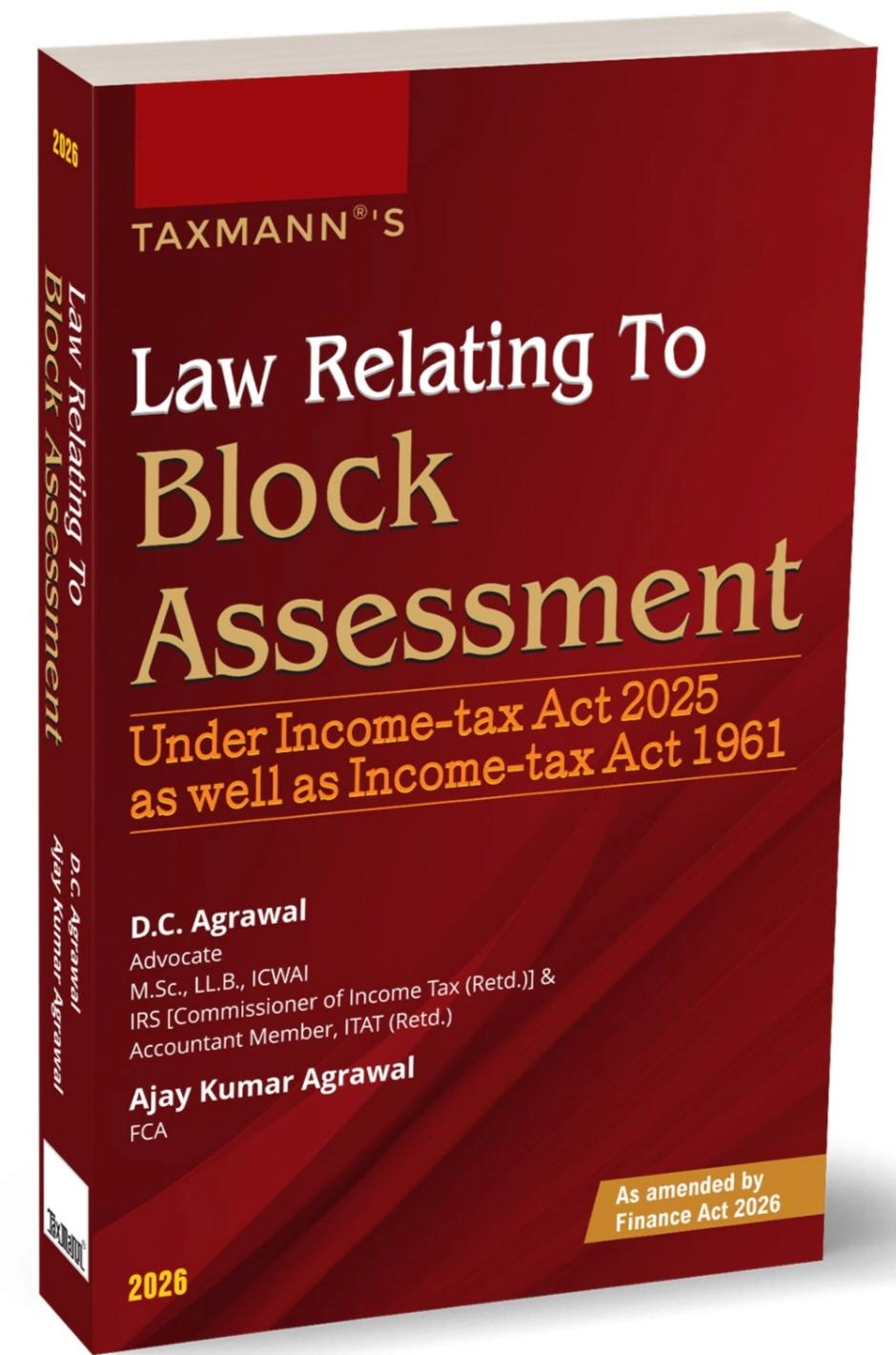 D C Agrawal Ajay Kumar Agrawal Law Relating To Block Assessment