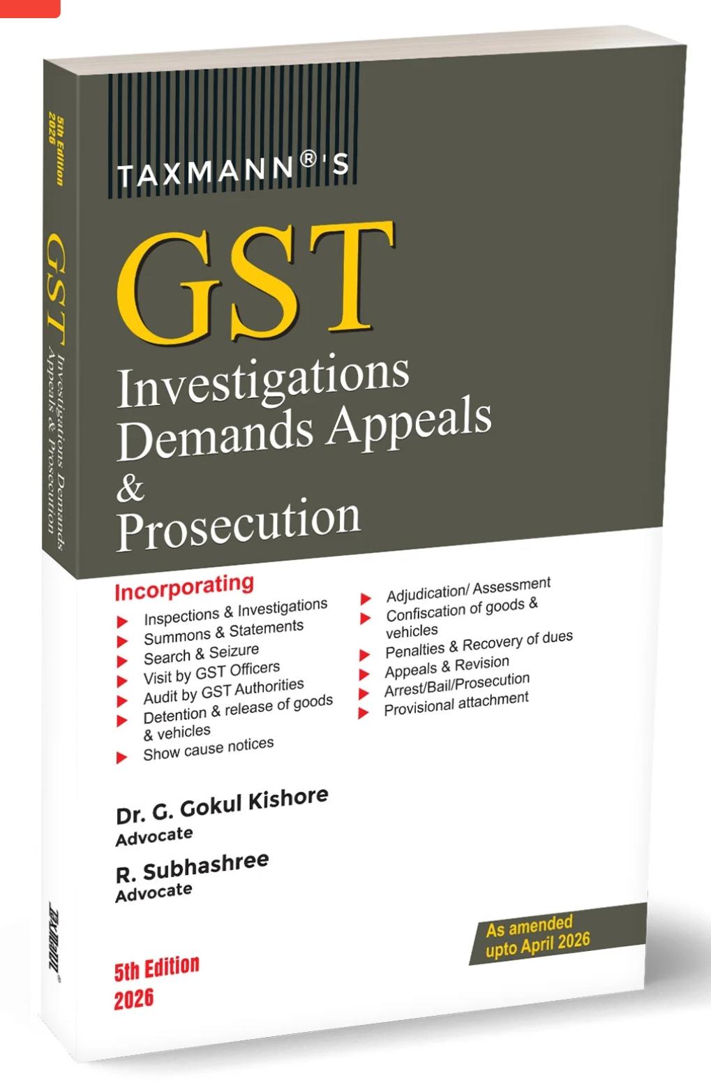 Dr G Gokul Kishore R Subhashree GST Investigations Demands Appeals Prosecution